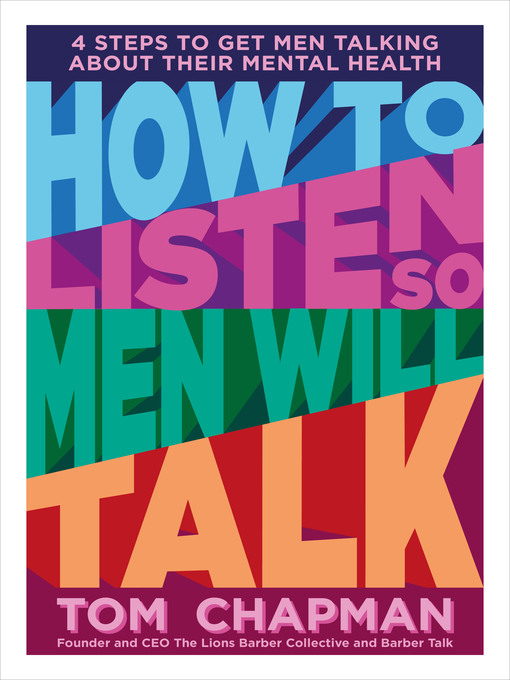 Title details for How to Listen so Men will Talk by Tom Chapman - Available